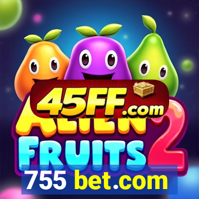 755 bet.com